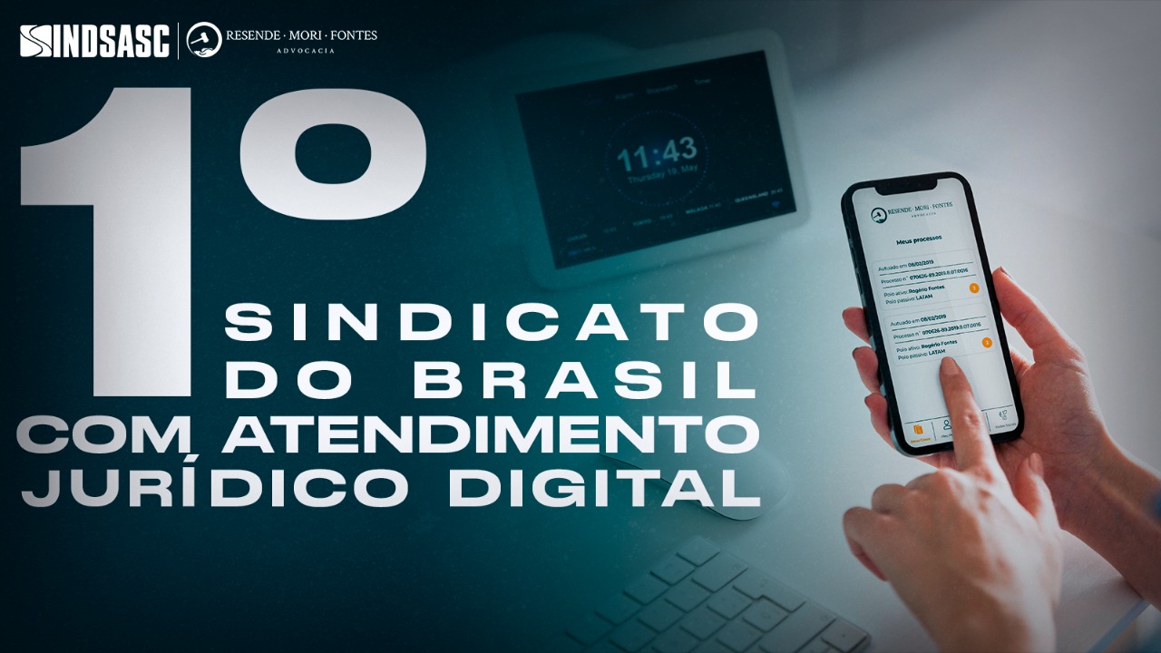 Sindsasc é pioneiro no Brasil com aplicativo de atendimento jurídico digital