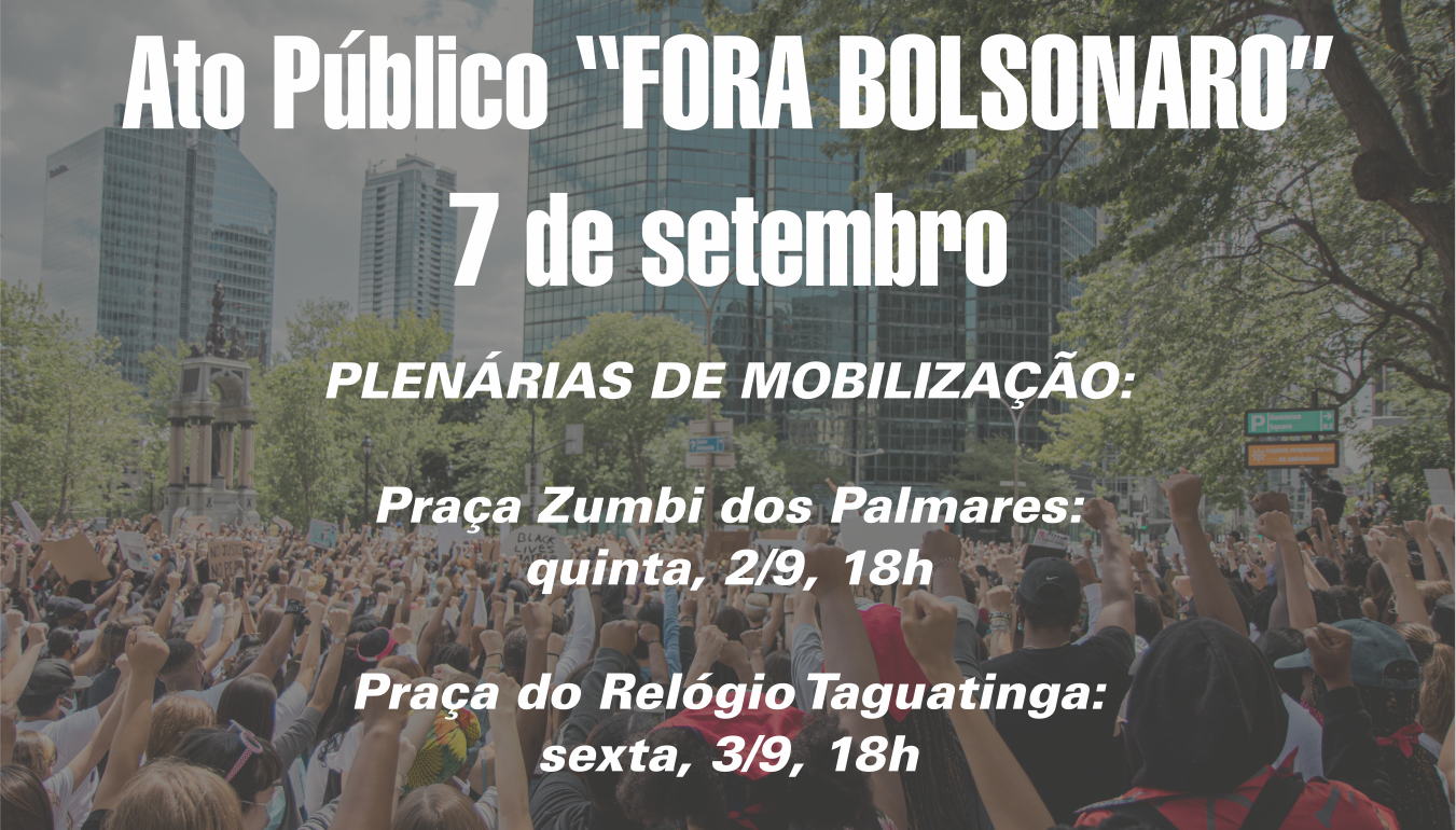 Ato Público - Fora Bolsonaro - 7 de setembro